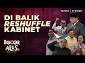 Download Lagu Alasan Prabowo Mencopot Sejumlah Menteri di Kabinet Merah Putih | Bocor Alus Politik