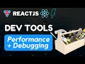 React Developer Tools Components and Performance Optimisation