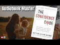 The Confidence Code Best book Summary by Katty Kay Claire Shipman