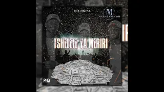 phb finest tshelete ya meriri new hit 2021 