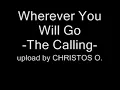 Wherever you will go (lyrics) - The Calling.wmv