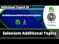 StaleElementReferenceException - Selenium Exception Type