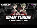 Download Lagu DJ EDAN TURUN VIRAL KARNAVALAN YANG KALIAN CARI BY DJ ANGGISINTA