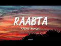 Raabta - Arijit Singh | Official Lyrics Video | Kxv Music