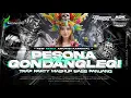 Lagu SPESIAL PERFORM PESONA GONDANG LEGI ‼️ FROM MALANG DJ MASHUP TRAP BASS PANJANG ‼️