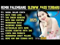 Lagu REMIK PALEMBANG SLOWW BASS POP NOSTALGIA TERPOPULER 🌹 POP KENANGAN 90AN 🌹TEMBANG NOSTALGIA 80AN