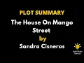 Plot Summary Of The House On Mango Street By Sandra Cisneros - The House On Mango Street