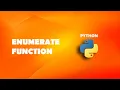 Enumerate function in Python Python Tutorials For Beginners In Hindi