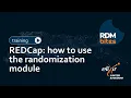 RDMbites REDCap how to use the randomization module