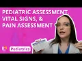 Pediatric Assessment Vital Signs and Pain - Pediatric Nursing