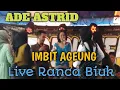 Download Lagu IMBIT AGEUNG - LIRIK ADE ASTRID II KOPLO BAJIDOR