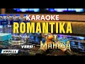 Download Lagu ROMANTIKA KARAOKE VERSI MAHESA MUSIC VIRALLL