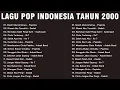 Lagu Lagu Pagi Hari Enak Didengar | Lagu Pop Indonesia Tahun 2000an ( Full Lirik )