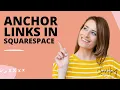 How to Add Anchor Links in Squarespace Version 7 0