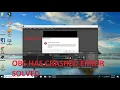 How To Solve Whoops OBS has Crashed Error 100 working OBS Studio
