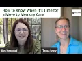 When Is It Time to Move Someone To Memory Care