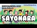 Download Lagu Lagu SAYONARA Instrumental Lirik 2 Nada : C dan D. Arr. Music : VJ Raja Oloan