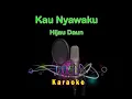 Download Lagu Kau Nyawaku #Hijau Daun