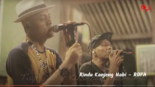 Download RINDU KANJENG NABI - ROFA - Jaming Clip MP3