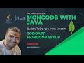 MongoDB with Java Build a ToDo App from Scratch - Mongo Server Setup