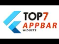 TOP 7 AppBar Widgets Flutter Tutorial