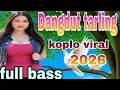 Lagu DANGDUT TARLING KOPLO VIRAL 2026 ketemu maru