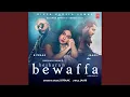 Download Lagu Besharam Bewaffa (From \