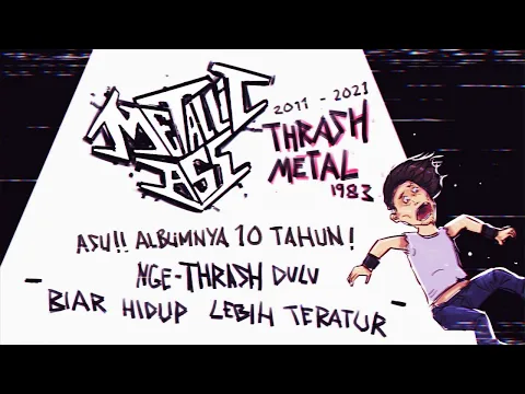 Download MP3 Metallic Ass - Nge-Thrash Dulu Biar Hidup Lebih Teratur [Live Session]