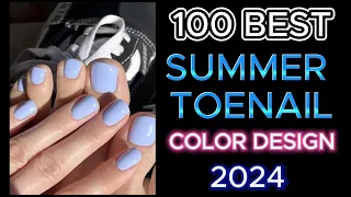 Top 100 Stunning Summer Toenail Colors Designs 2024 You Need to Try