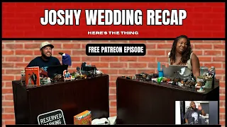 Joshy Wedding Recap | #heresthething