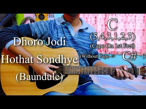 Download MP3 Dhoro Jodi Hothat Sondhye | Baundule | Guitar Chords Lesson+Cover, Strumming Pattern, Progressions..