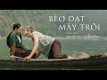 Download Lagu BÈO DẠT MÂY TRÔI | MV OST NGƯỜI VỢ CUỐI CÙNG | THÙY CHI