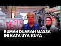 Download Lagu UYA KUYA BUKA SUARA SETELAH RUMAHNYA DI JARAH MASSA