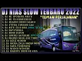 Download Lagu DJ NIAS SLOW ENAK UNTUK SOUND MOBIL TEMANI PERJALANAN - KUMPULAN DJ NIAS TERBARU 2022 - Gustav Remix