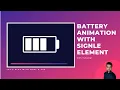 Battery Animation with Single Element Advanced CSS Tutorial