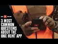 3 Most Common Questions About How To Use The onX Hunt App
