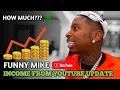 Funny Mike s Income from Youtube Update 2025