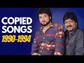 Lagu Copied Bollywood Songs and their Originals | 1990-1994