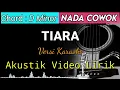 Download Lagu TIARA - Versi Akustik Karaoke | Nada Cowok