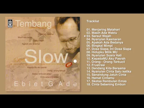 Download MP3 Ebiet G. Ade - Album Tembang Slow Ebiet G. Ade Vol. 2 | Audio HQ