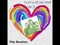 Lagu LOVE SONGS, “All you need is love, Vol 2\