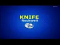 KNIFE - Rockwell (Lyrics Video)