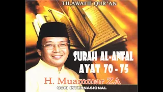 Download QORI KH  MUAMMAR ZA // SURAH AL ANFAL AYAT 70 - 75 MP3