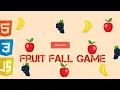 Fruit Fall Game using HTML CSS JS