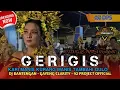 Download Lagu GERIGIS DJ BANTENGAN BY 92 PROJECT OFFICIAL ON TRENDING LUR [ kari manis kurang manis tambahi gulo ]