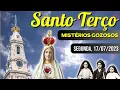 Lagu Santo Terço de Segunda Feira (17/07/2023) | Mistérios Gozosos | Terço de Fátima