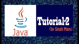 Tutorial-2 by Singh Mam Implicit Explicit Typecasting Java tutorial for beginners in hindi