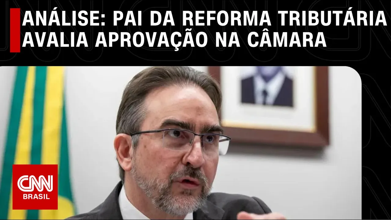 Análise: Pai da reforma tributária avalia aprovação na Câmara | WW