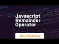 Javascript remainder operator