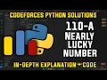 110A Nearly Lucky Number Codeforces Python Solutions Explanation Walkthrough